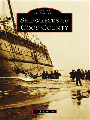 cover image of Shipwrecks of Coos County